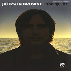 Jackson Browne : Looking East